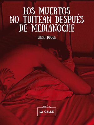 cover image of Los muertos no tuitean después de medianoche